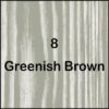 8 Greenish Brown