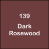 139 Dark Rosewood